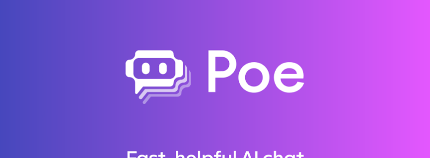 Poe – Fast AI Chat